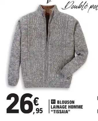 E.Leclerc Blouson Lainage Homme Tissaia offre