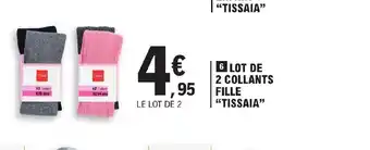 E.Leclerc Lot de 2 Collants Fille Tissaia offre