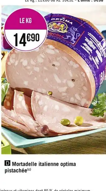 Mortadelle Italienne Optima Pistachée