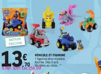 Jouet E.Leclerc Véhicule Et Figurine offre