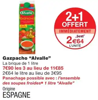 Monoprix Gazpacho Alvalle offre
