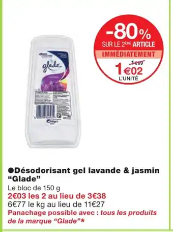 Monoprix Désodorisant Gel Lavande & Jasmin Glade offre