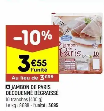 Leader Price Jambon de paris découenné dégraissé offre