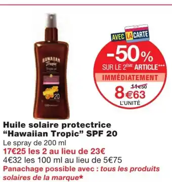 Monoprix Huile Solaire Protectrice Hawaiian Tropic SPF 20 offre