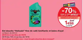 Monoprix Gel Douche Ushuaïa Fève De Café Tonifiante Et Baies d'Açaï offre