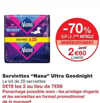 Monoprix Serviettes Nana Ultra Goodnight offre
