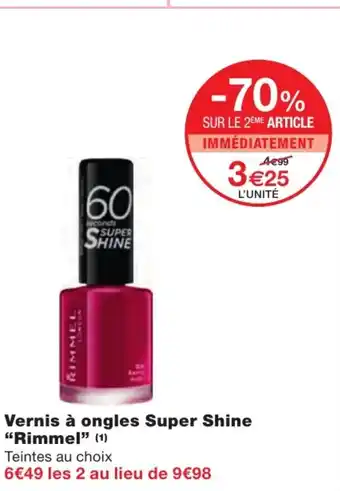 Monoprix Vernis à Ongles Super Shine Rimmel offre