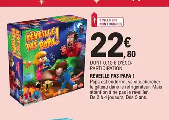 Réveille Pas Papa