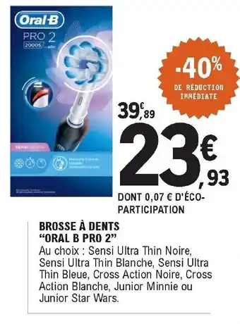 E.Leclerc Brosse à Dents Oral B Pro 2 offre