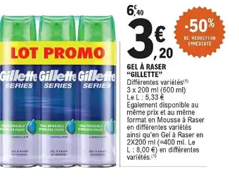 E.Leclerc Gel à Raser Gillette offre