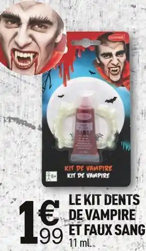 Centrakor Le kit dents de vampire et faux sang offre