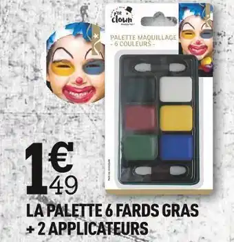 Centrakor La palette 6 fards gras + 2 applicateurs offre