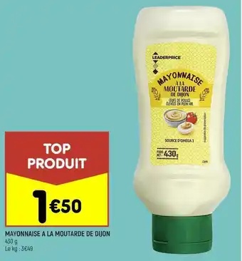 Leader Price Mayonnaise a la moutarde de dijon offre