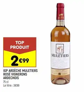 Leader Price Igp ardèche muletiers rosé vignerons ardechois offre