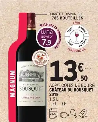 E.Leclerc Aop côtes de bourg château du bousquet 2019 offre