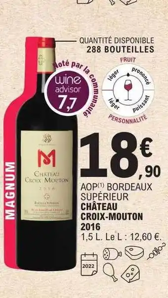 E.Leclerc Aop bordeaux supérieur château croix-mouton 2016 offre