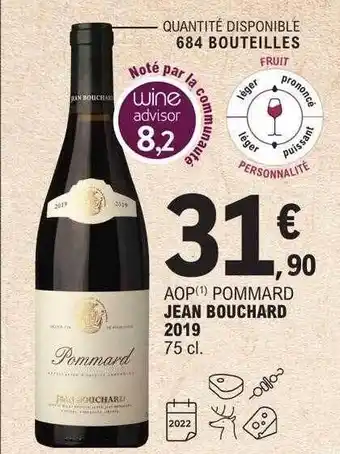 E.Leclerc Aop pommard jean bouchard 2019 offre