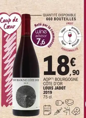 E.Leclerc Aop bourgogne côte d'or louis jadot 2019 offre