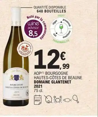 E.Leclerc Aop bourgogne hautes-côtes de beaune domaine glantenet 2021 offre