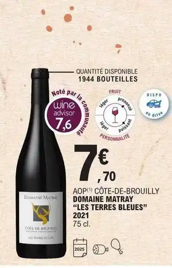E.Leclerc Aop côte-de-brouilly domaine matray offre