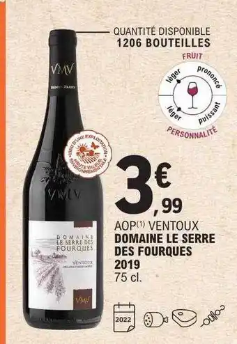 E.Leclerc Aop ventoux domaine le serre des fourques 2019 offre
