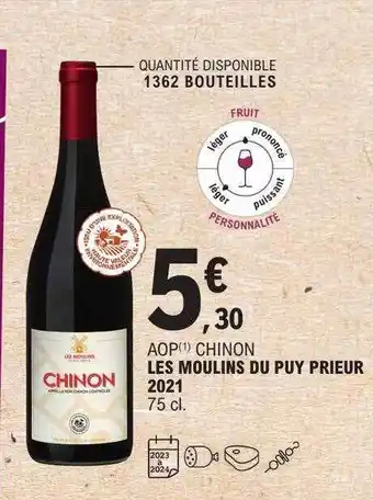 E.Leclerc Aop chinon les moulins du puy prieur 2021 offre