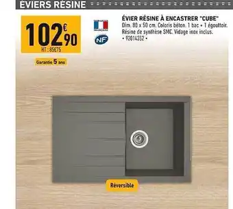 Brico Cash Évier résine à encastrer offre