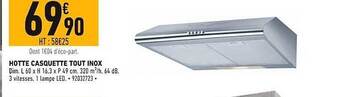 Brico Cash Hotte casquette tout inox offre