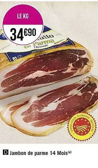 Casino Supermarchés Jambon de parme 14 mois offre