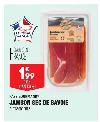 ALDI Jambon Sec De Savoie offre