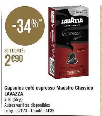Géant Casino Capsules café espresso maestro classico lavazza offre