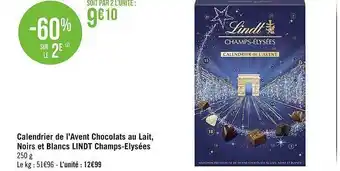 Géant Casino Calendrier de l'avent chocolats au lait, noirs et blancs lindt champs-elysées offre