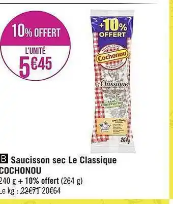 Géant Casino Saucisson sec le classique cochonou offre