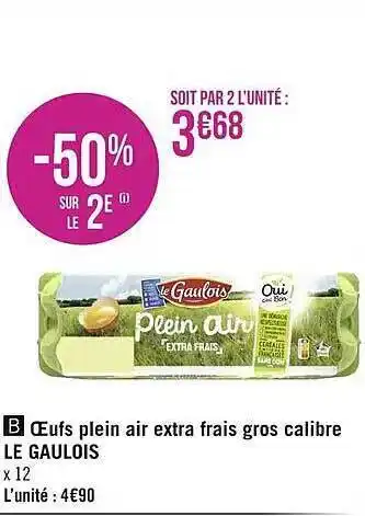 Géant Casino Oeufs plein air extra frais gros calibre le gaulois offre