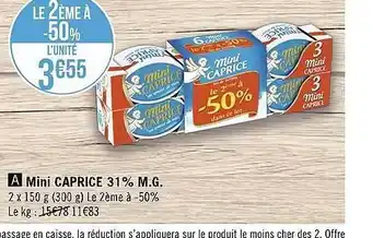 Géant Casino Mini caprice 31% m.g. offre