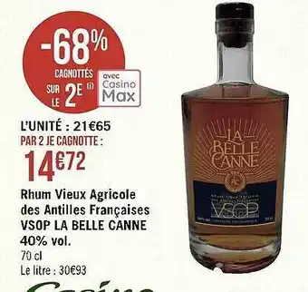 Géant Casino Rhum vieux agricole des antilles françaises vsop la belle canne 40% vol. offre