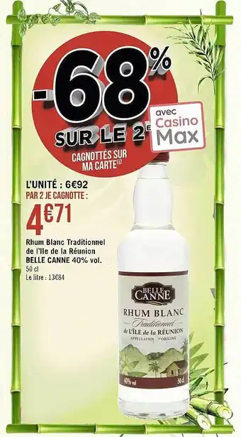Géant Casino Rhum blanc traditionnel de l'île de la réunion belle canne 40% vol. offre