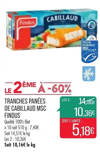 Match Tranches Panées De Cabillaud MSC Findus offre