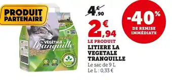 Super U Tranquille litiere la vegetale offre