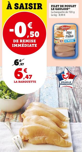 Super U Le gaulois filet de poulet offre