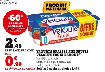 Super U Danone yaourts brasses aux fruits veloute fruix offre