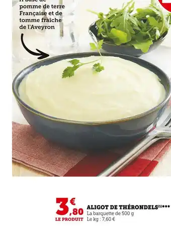Super U Aligot de thérondels offre