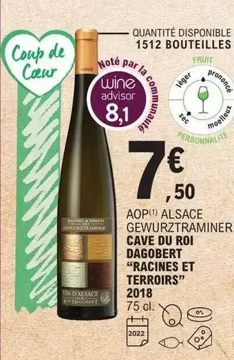 E.Leclerc Aop alsace gewurztraminer cave du roi dagobert offre