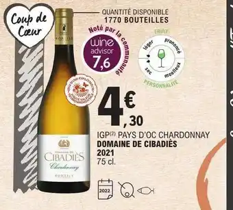 E.Leclerc Igp pays d'oc chardonnay domaine de cibadiès 2021 offre