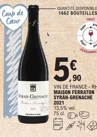E.Leclerc Vin de france maison ferraton syrah-grenache 2021 offre