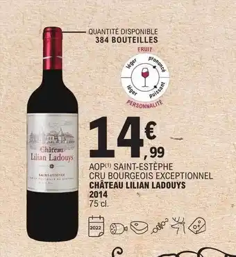 E.Leclerc Aop saint-estèphe cru bourgeois exceptionnel château lilian ladouys 2014 offre