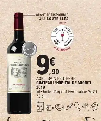E.Leclerc Aop saint-estèphe château l'hôpital de mignot 2019 offre