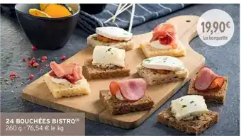 Intermarché 24 bouchées bistro offre
