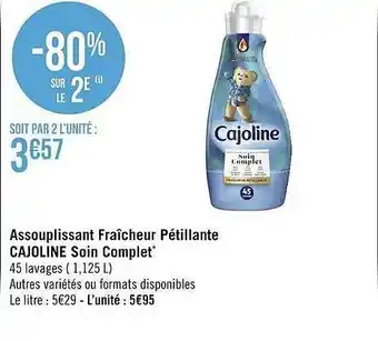 Géant Casino Assouplissant fraîcheur pétillantes cajoline soin complet offre