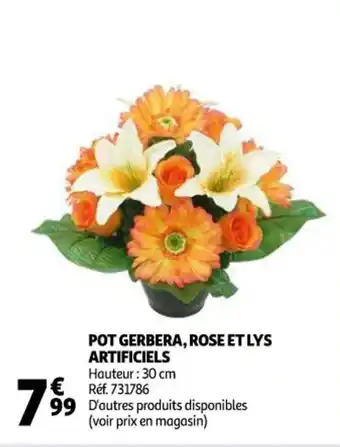 Auchan Pot gerbera, rose et lys artificiels offre